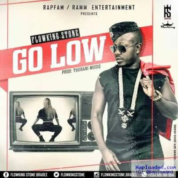 Flowking Stone - Go Low
